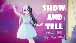 【MMD】Show And Tell 【4K】|| Rosy Miku