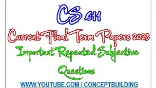 CS611 vu Current Past Paper Important Repeated Questions