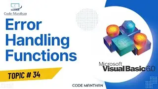 Error Handling Functions in VB 6 | On Error Resume Next | On Error Goto Label  in Visual Basic 6.0