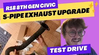 Civic 8th Gen R18 S pipe Exhaust Upgrade