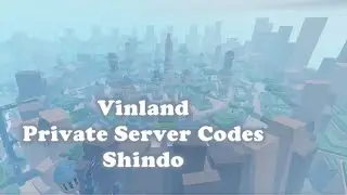 Vinland Private Server Codes Shindo