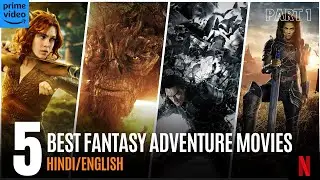 Top 5 Best Fantasy Movies | Best Adventure Fantasy Movies in Hindi | Part 1