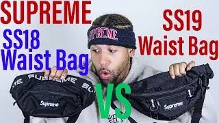 SUPREME SS19 WAIST BAG VS SS18 WAIST BAG (COMPARISON)