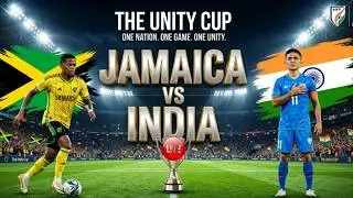 Jamaica vs India Unity Cup Semi / HD LIVE 2026