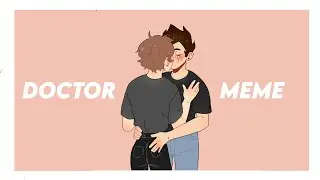 ˗ˋＤｏｃｔｏｒ –  ｍｅｍｅ ˊ˗  (ｌｕｚｕｐｌａｙ)