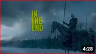 Game Of Thrones  ||  In The End