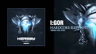 I:Gor - Hardcore Elephant