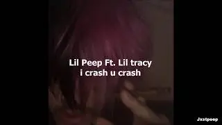 Lil Peep (Feat. Lil Tracy) i crash u crash SUB ESPAÑOL