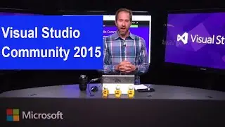 Introducing Visual Studio Community 2015 || Visual Studio Tutorial