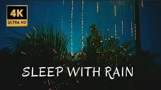 ☔️ FALL ASLEEP IN 5 MINUTES 😴💤, 4K UHD, Rain Sound, Best Cure For Insomnia