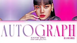 LISA- Autograph (Lyrics)