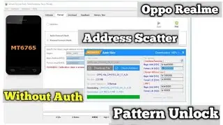 All MTK CPU Oppo Realme Scatter File Download | With out Auth for Pattern Unlock & Frp Bypass