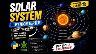 🌌 Solar System Animation in Python Turtle | Complete Project with Source Code | Python Tutorial