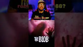 THE BLOB REMAKE! 