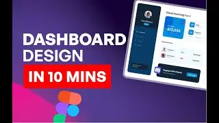 How to Design a Freelancer Dashboard: Timelapse | Figma Tutorial
