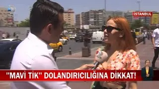 Mavi Tik Vaadiyle Dolandırdılar