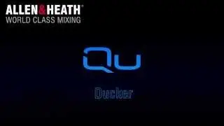 Allen & Heath Qu Series - Ducker