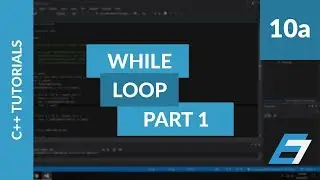 C++ Programming Tutorials - 10 - While Loop Part 1 - Eric Liang