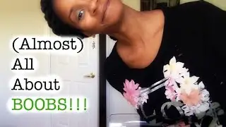 (ALMOST) ALL ABOUT BOOBS!!!!
