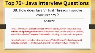 Top 75+ Tricky Java Interview Questions - How does Java Virtual Threads improve concurrency ?