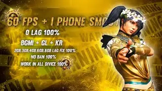 60 FPS + 0 LAG CONFIG⚠️OVER POWER CONFIG WORK IN ALL DIVICE 100%/(BGMI+GL+KR)