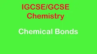 Chemical Bonds | IGCSE/GCSE Chemistry | Concept and Questions Explained