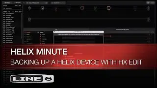 Line 6 | Helix Minute | Backing up a Helix device with HX Edit