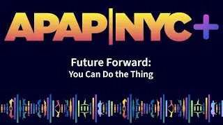 Future Forward: You Can Do the Thing