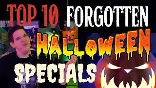Top 10 FORGOTTEN Halloween Specials (Delco Dork)