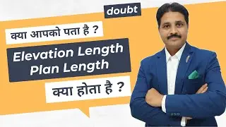 WHAT IS ELEVATION LENGTH AND PLAN LENGTH IN ENGINEERING DRAWING ?  