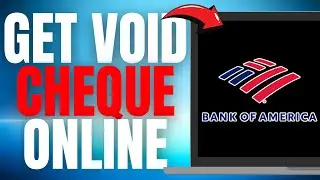 EASILY get a VOID CHEQUE Online in the Bank of America App! (FULL GUIDE)