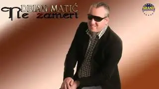 Dejan Matic   Ne zameri 2012