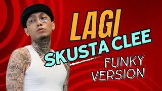 LAGI by SKUSTA CLEE with a TWIST #skustaclee #lagi #opm