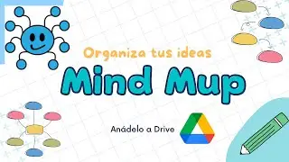 Mind Map en Drive para organizar ideas