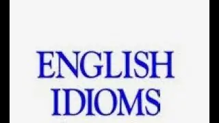 Idioms in English with meanings and sentences | idioms and phrases with meanings and examples