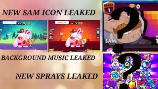 SAM ICON LEAKED | NEW BACKGROUND MUSIC LEAKED | NEW PINS | BRAWL STARS LEAKS |