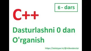 Dasturlashni 0 dan O'rganish. 6 - dars.