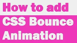 How to Add CSS Bounce Animation