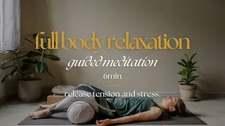 Full Body Relaxation Meditation | Releasing Tension & Stress 432hz