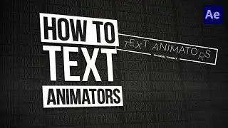 How To Use TEXT ANIMATORS EFFICIENTLY in After Effects | Tutorial Tuesday