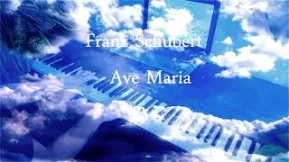 F. Schubert – Ave Maria