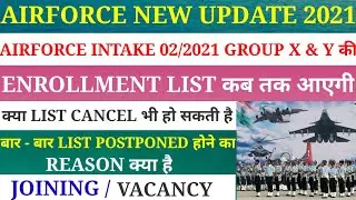 AIRFORCE INTAKE 02/2021 GROUP X and Y ENROLLMENT LIST OUT DATE | TOTAL VACANCY | CUT OFF | OFFICIAL