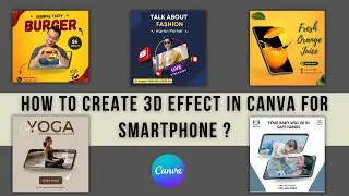 How to create 3d effect in canva for smartphone ?