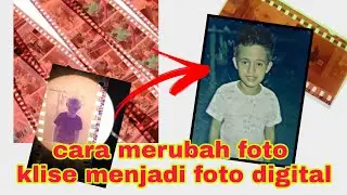 edit foto merubah foto klise menjadi foto digital