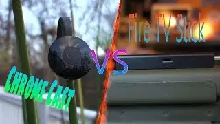 Chrome Cast VS Fire TV Stick - What the Best Smart Streaming Device 2016?