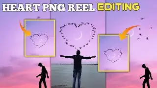 Trending Heart❤Reels Editing| Birds Png Reels Editing| (Trending Reels Editing)