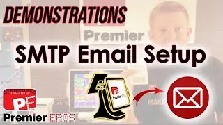 How To - SMTP Email Setup | Premier EPOS Software