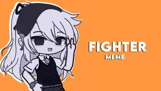 Fighter Meme 🧡 || Gacha Club || ib: @MayorMomqa