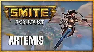 SMITE: 3v3 Joust - Artemis | Let The Hunt Begin!