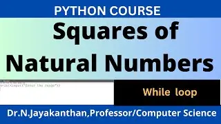 Python Program to Print Squares of First N Natural Numbers